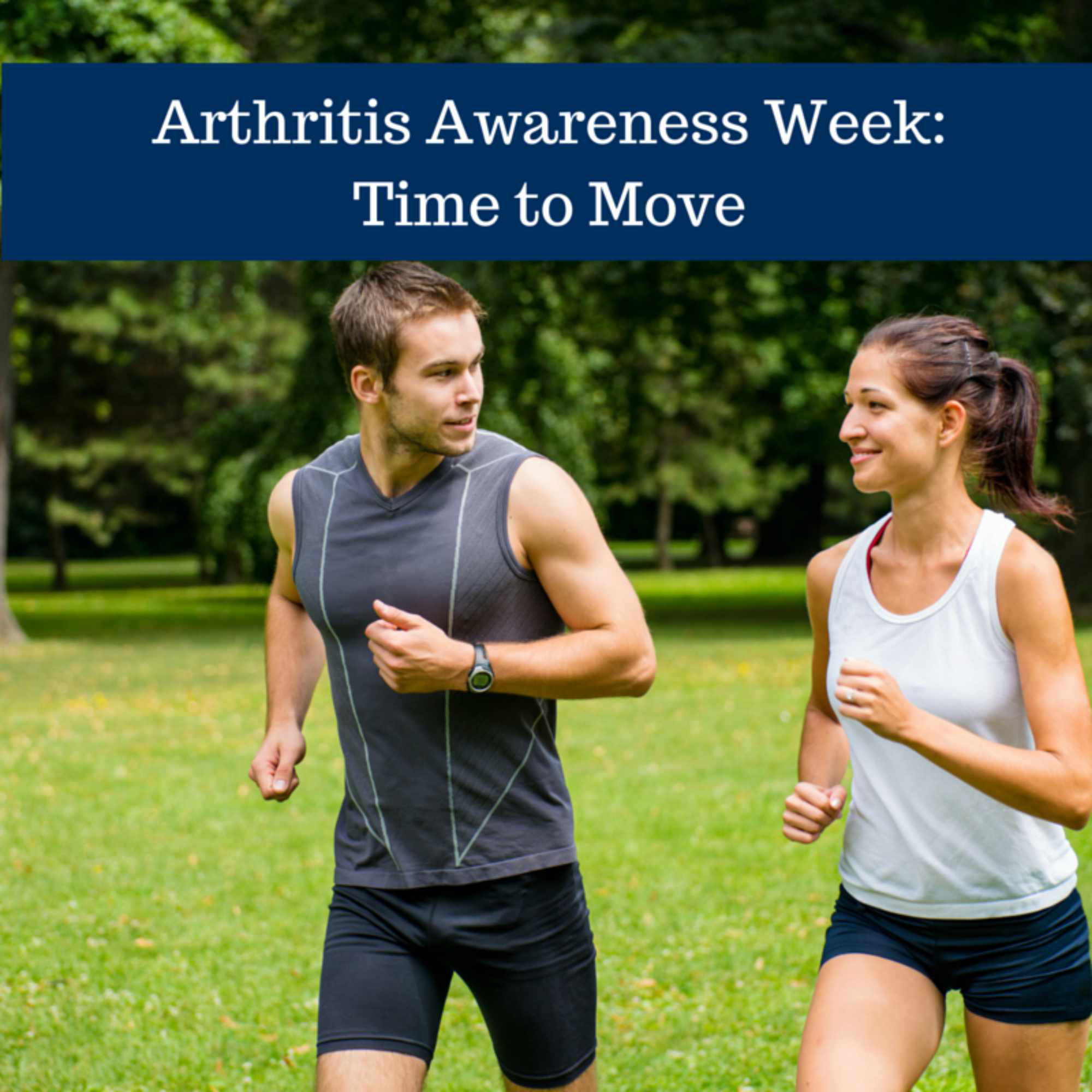 Arthritis Awareness Week Time To Move